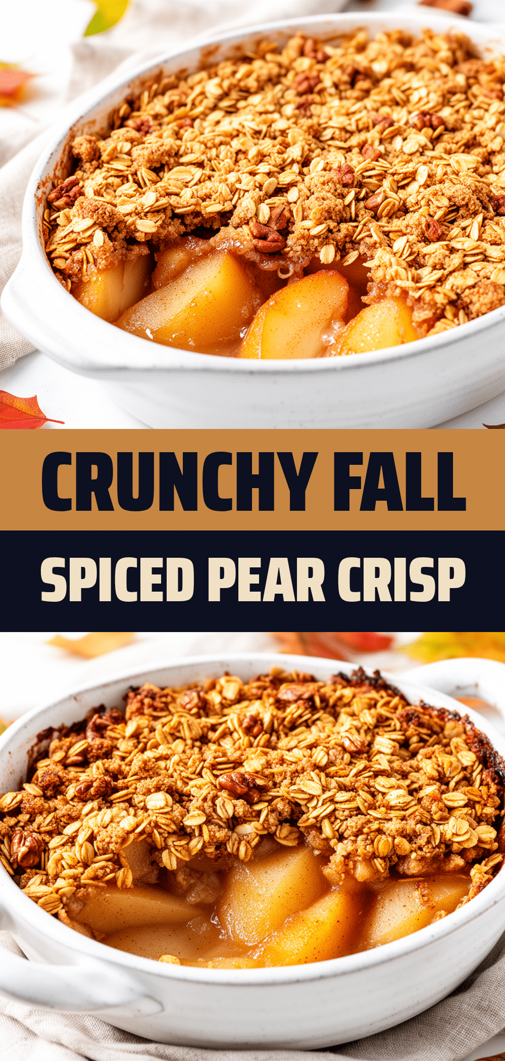 Fall Spiced Pear Crisp Recipe with Easy Oat Topping Your Family Will Love 5 fall spiced pear crisp recipe
