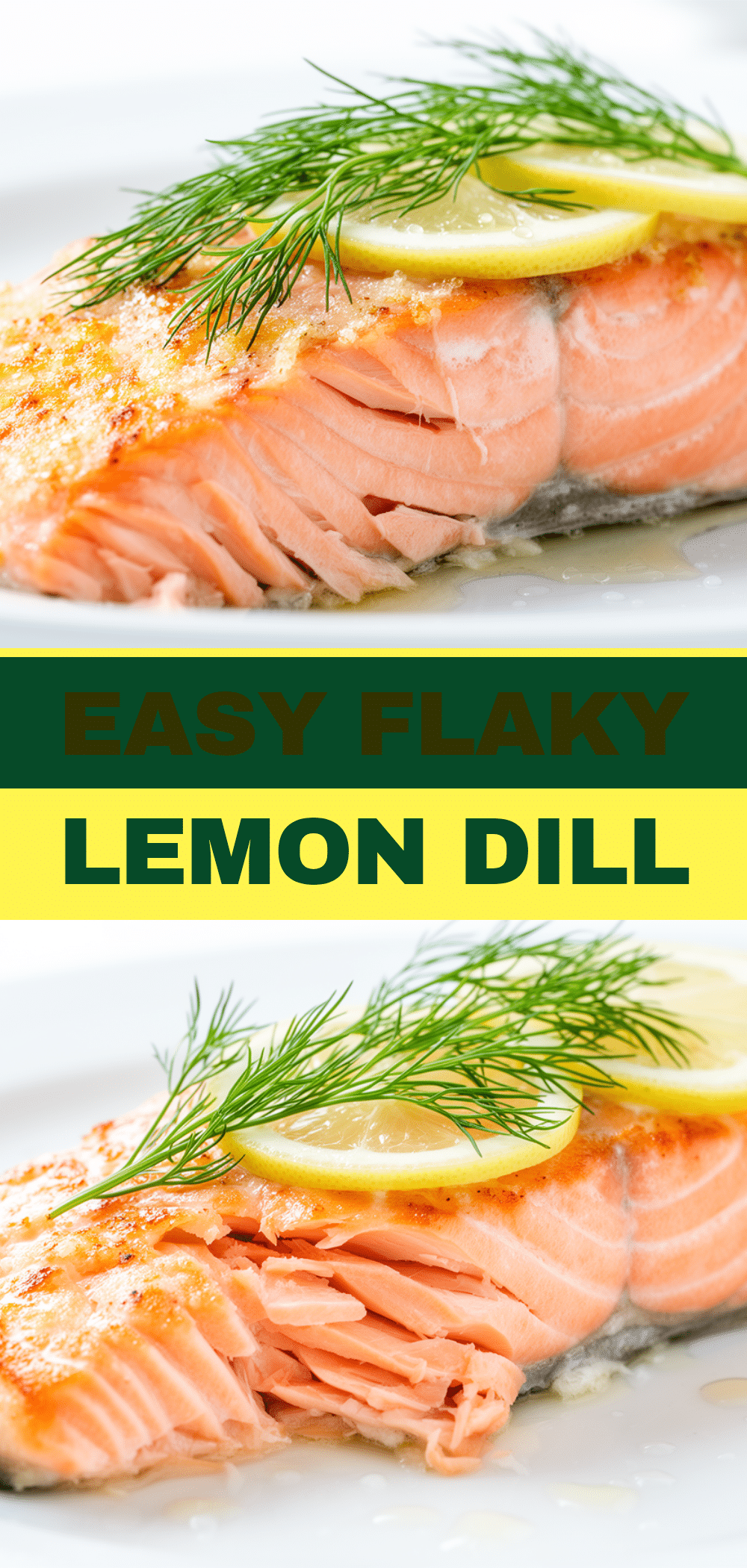 Lemon Dill Baked Salmon Recipe Easy Weeknight Dinner in 30 Minutes 5 lemon dill baked salmon recipe