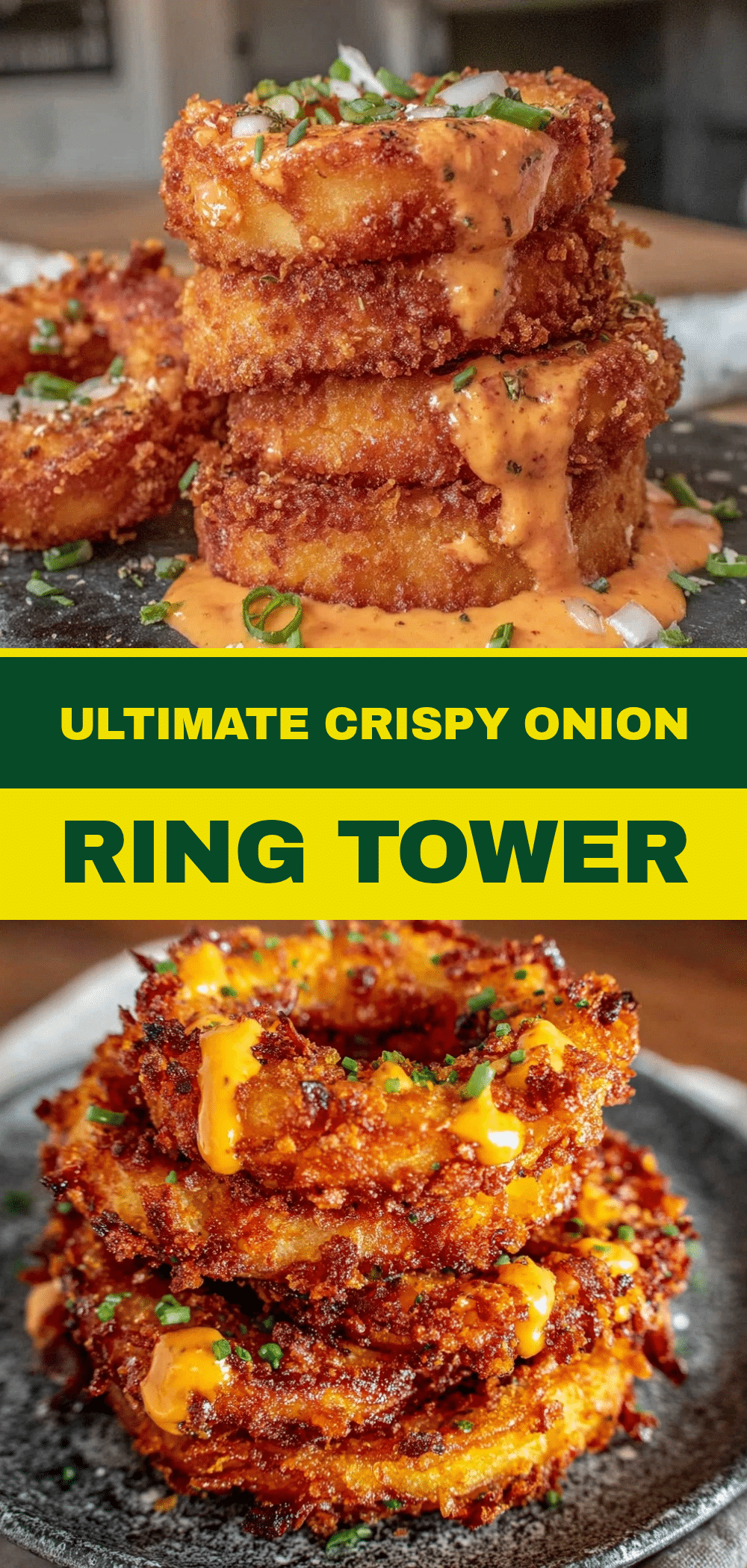 Game Day Crispy Onion Ring Tower: 5-Ingredient Easy Appetizer 5 Crispy Onion Ring Tower recipe
