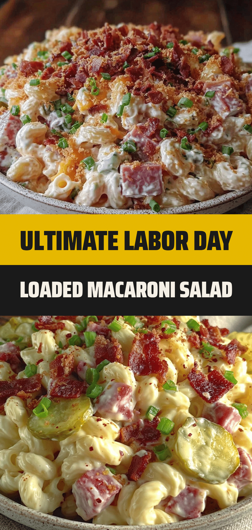 Labor Day Loaded Macaroni Salad: Quick 10-Min Make-Ahead 5 labor day loaded macaroni salad recipe