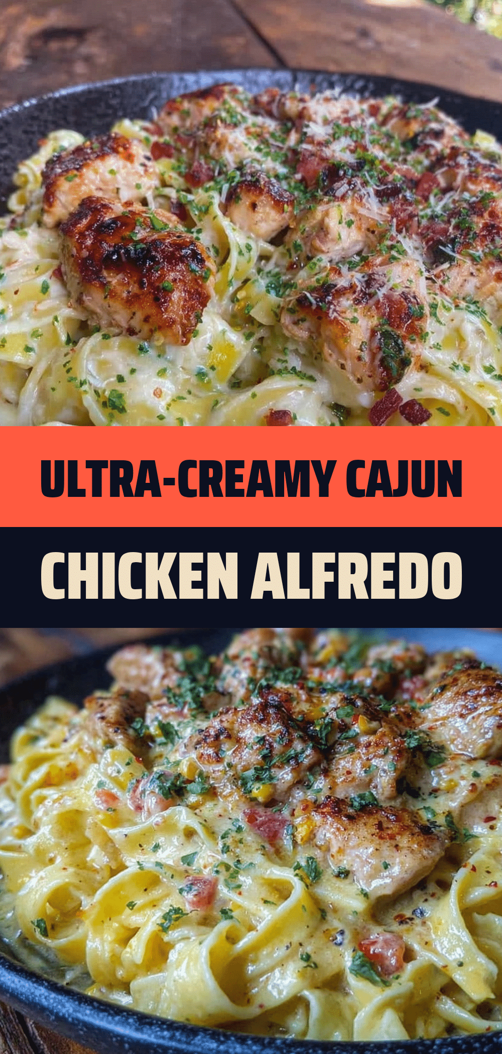 Ultra-Creamy Cajun Chicken Alfredo Pasta for Quick Weeknights 5 Cajun Chicken Alfredo Pasta recipe