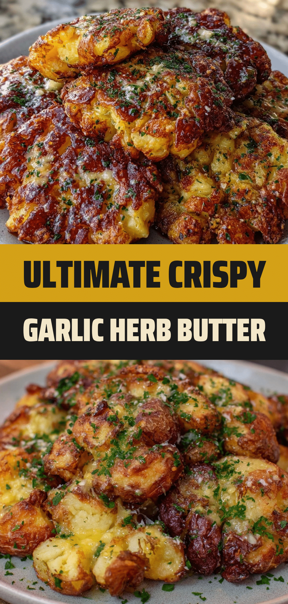 Crispy Smashed Potatoes: The Best Garlic Herb Butter Side 5 crispy smashed potatoes recipe