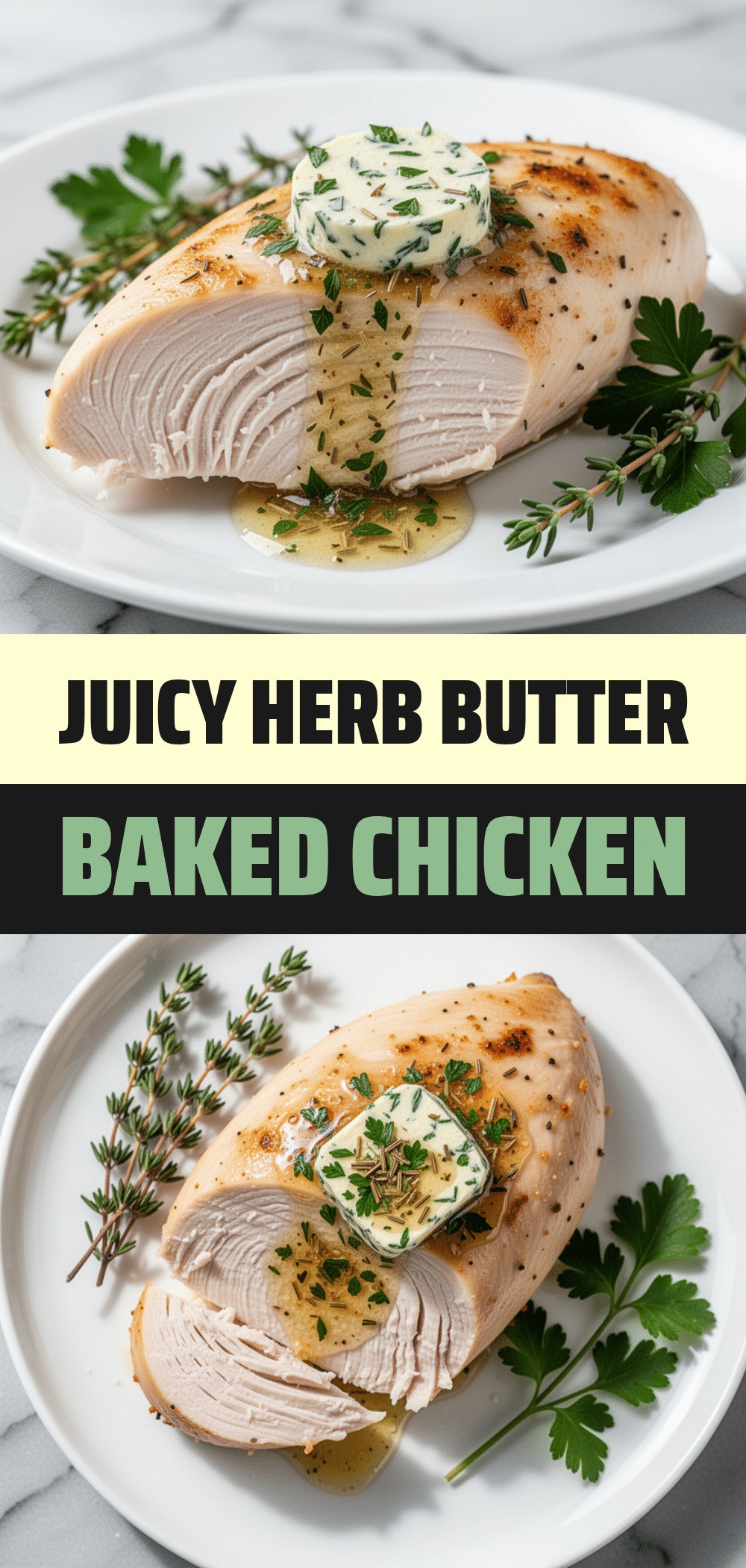 Never-Dry Oven-Baked Chicken Breast: Best Herb Butter Recipe 5 Never-Dry Oven-Baked Chicken Breast recipe